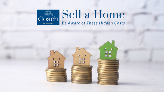 Hidden Costs - Sell a Home - Coach Realtors
